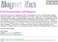 Experiments and information for magnets